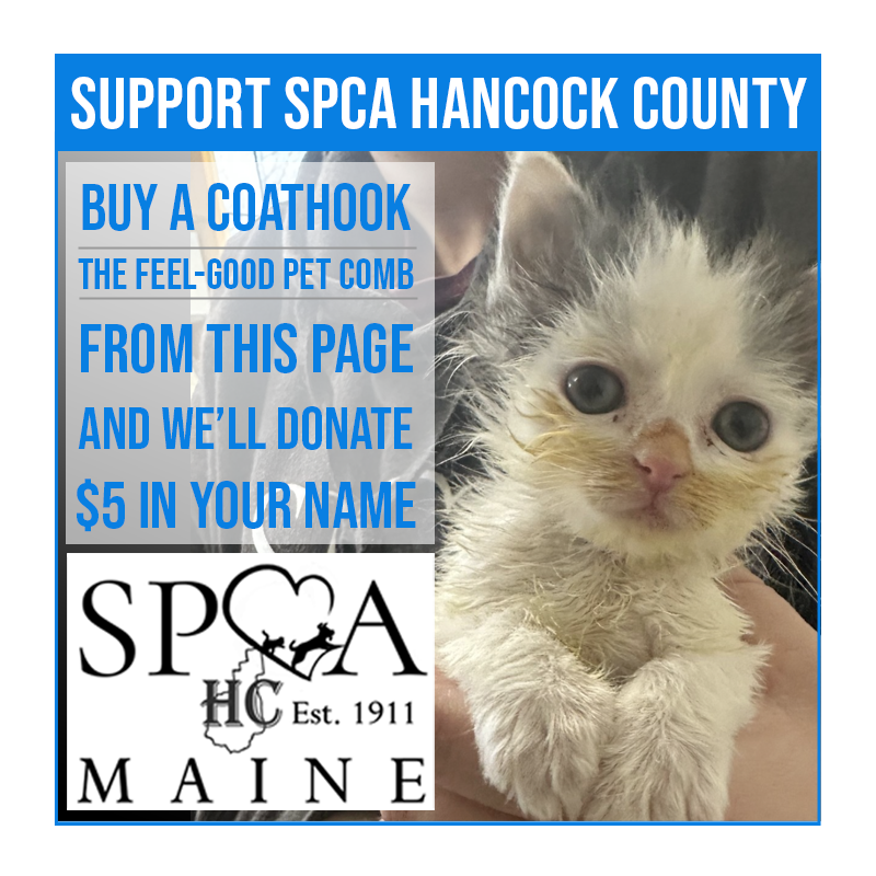 A CoatHook to Benefit the SPCA of Hancock County, Maine