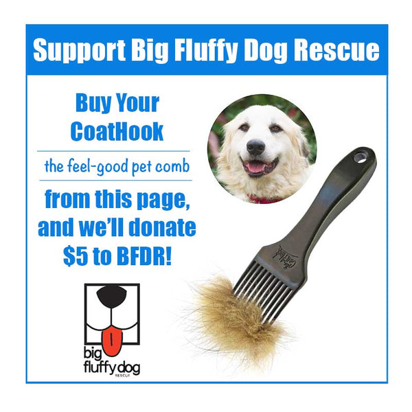 A CoatHook to Benefit <br />Big Fluffy Dog Rescue